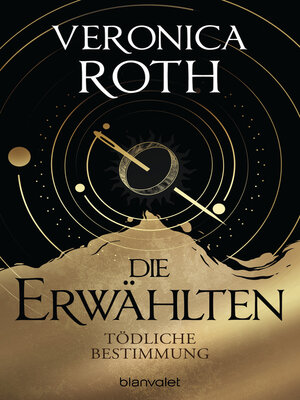 cover image of Die Erwählten--Tödliche Bestimmung